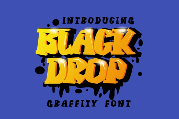 Black Drop Font for Bold, Street-Styled Branding