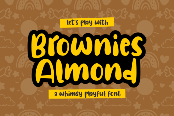 Brownies Almond Font: Sweet, Friendly Display Fonts for Warm Branding