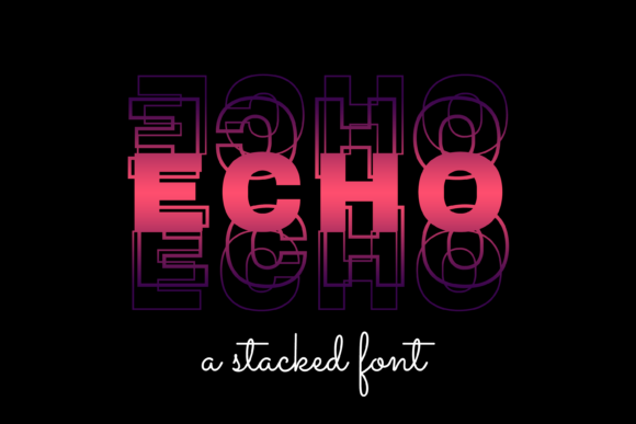 Echo Font: A Display Typeface for Thoughtful Design