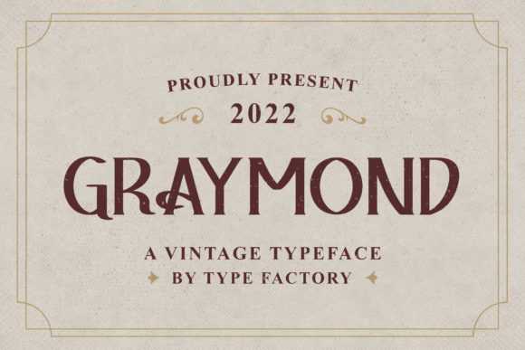 Graymond: A Vintage Display Font for Editorial Design