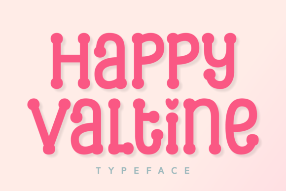 Happy Valtine: A Cool and Casual Display Font for Editorial Design
