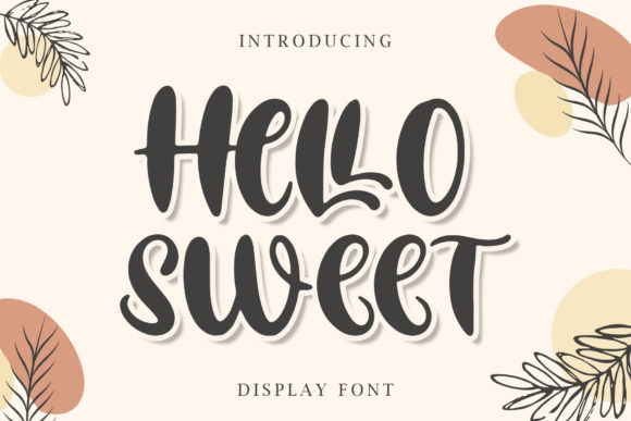 Hello Sweet Font: A Trendy Display Typeface for Digital Brands