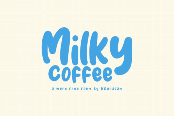 Milky Coffee Font: A Modern Display Typeface for Campaign Design