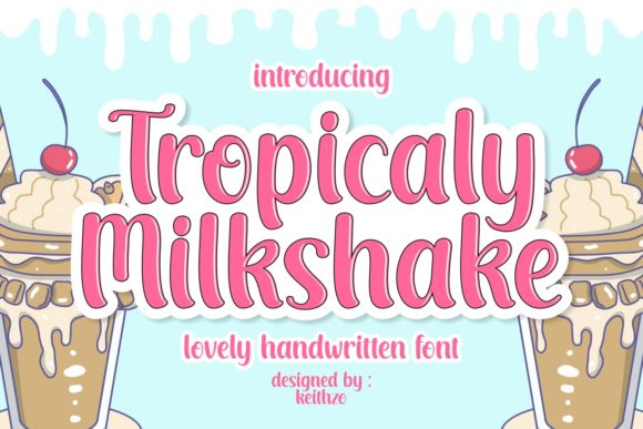 Tropicaly Milkshake Font for Polished Branding